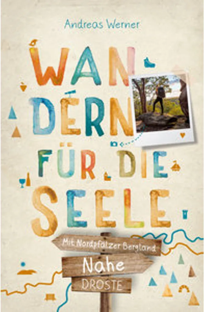 Livre de Randonnée Nahe Nordpfälzer Bergland : Guide de Marche Bien-être