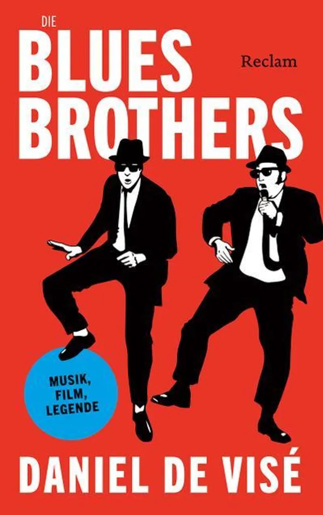 Die Blues Brothers Musik Film Legende - Édition Illustrée Haut de Gamme