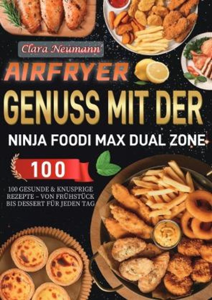 Airfryer Genuss mit der Ninja Foodi MAX Dual Zone