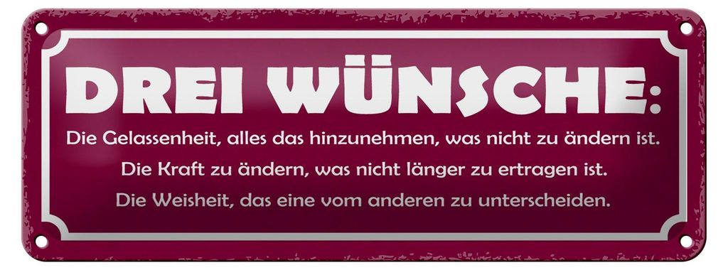 Blechschild Spruch 27x10cm Drei Wünsche Gelassenheit Kraft Dekoration