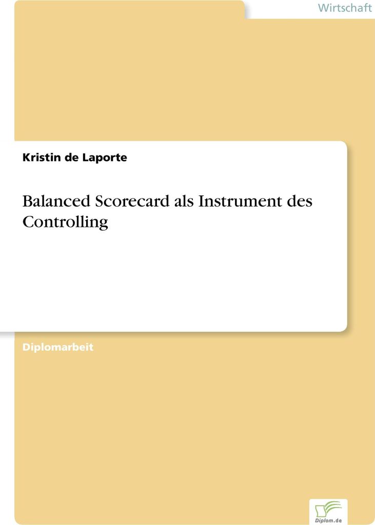 Balanced Scorecard als Instrument des Controlling