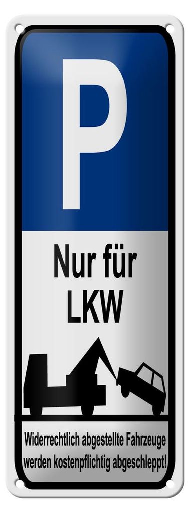 Blechschild Hinweis 10x27 cm Parkschild Nur für LKW Dekoration
