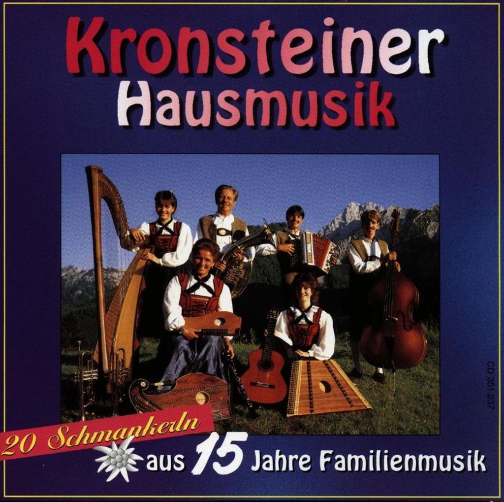 Kronsteiner Hausmusik-20 Schmankerln Aus 15 Jahren