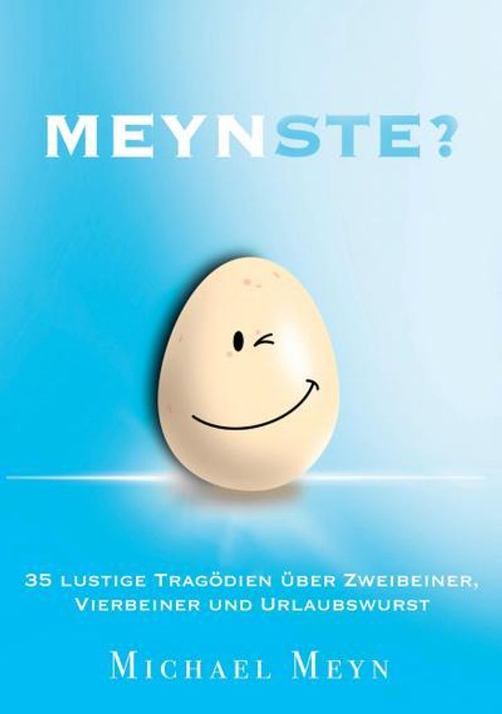 Meynste?