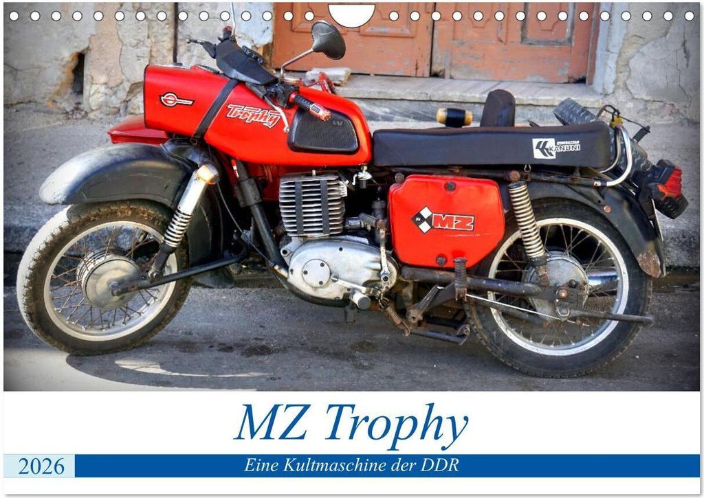 MZ Trophy - Eine Kultmaschine der DDR (Wandkalender 2026 DIN A4 quer), CALVENDO Monatskalender