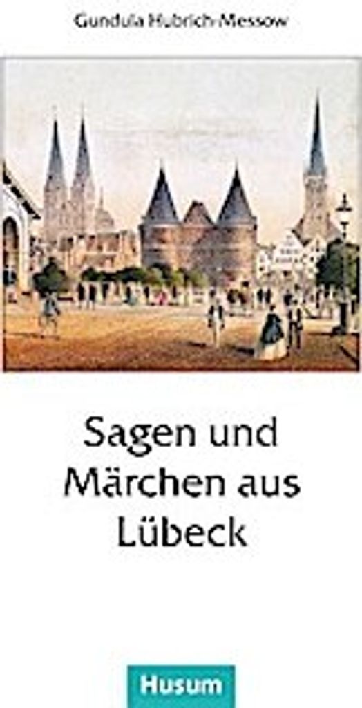Sagen und Märchen aus Lübeck