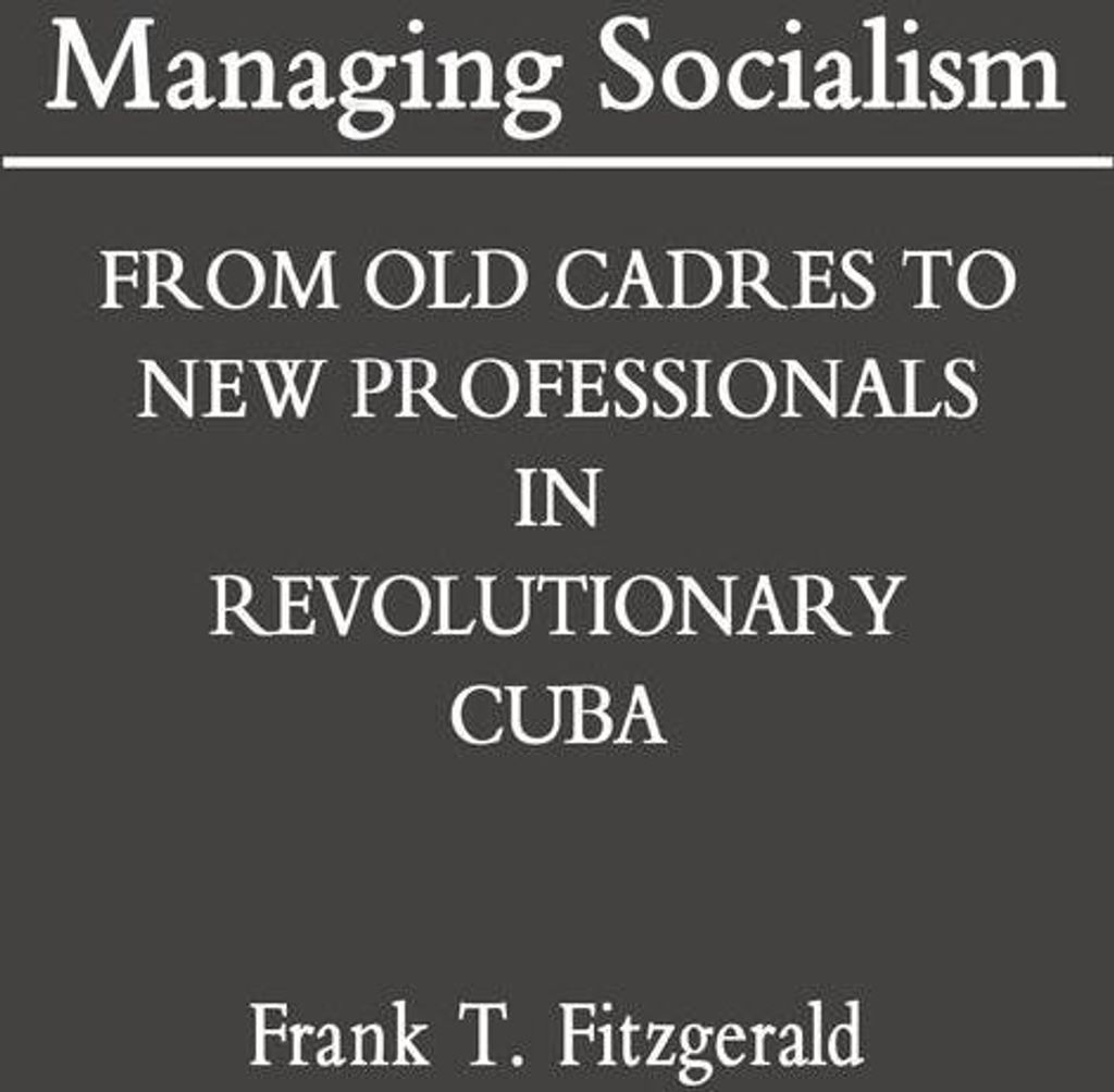 Managing Socialism