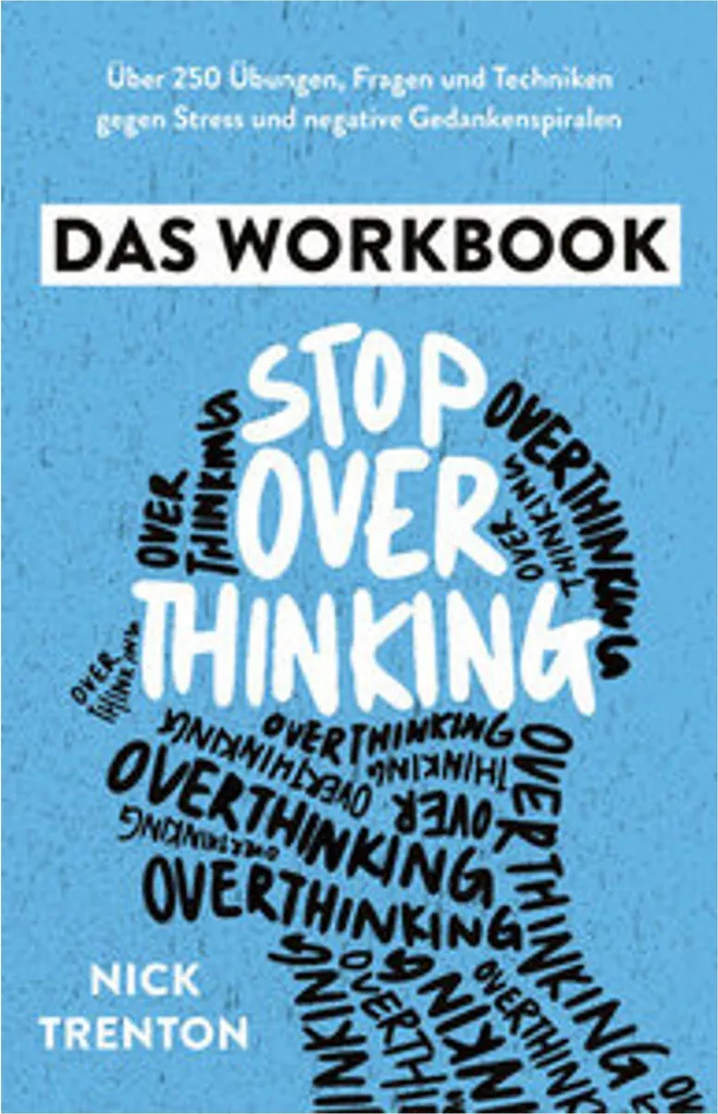 Vaincre l'Anxiété avec Stop Overthinking - Le Workbook de Transformation