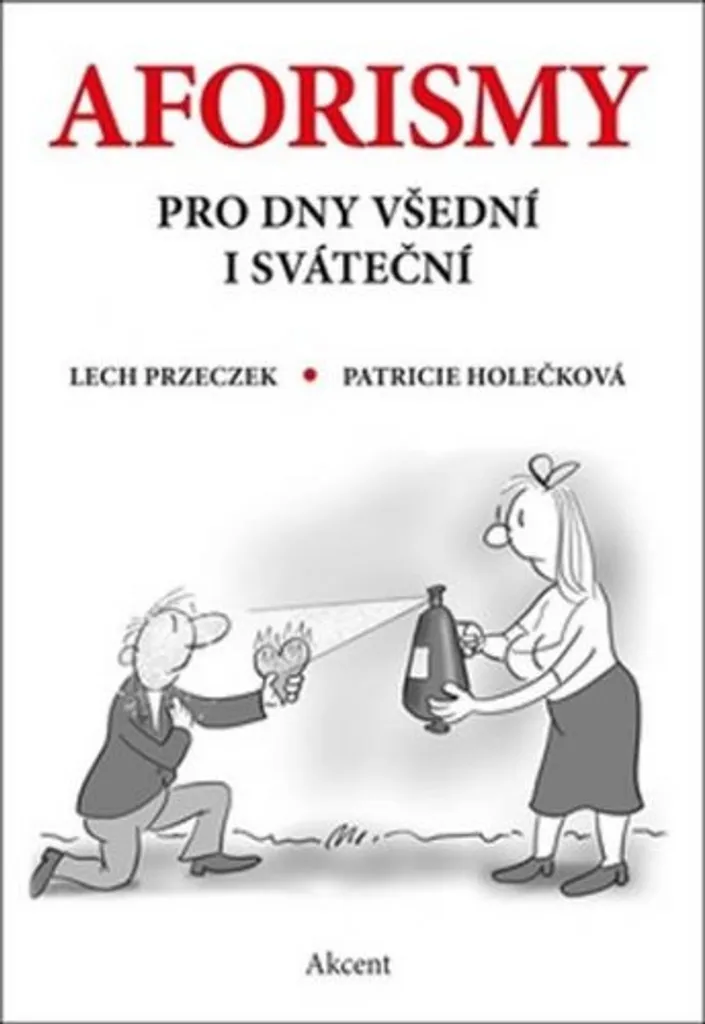 Aforismy pro dny všední i sváteční : Livre Relié 104 Pages Przeczek
