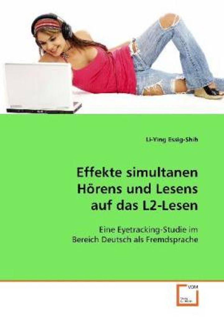 Effekte simultanen Hörens und Lesens auf das L2-Lesen