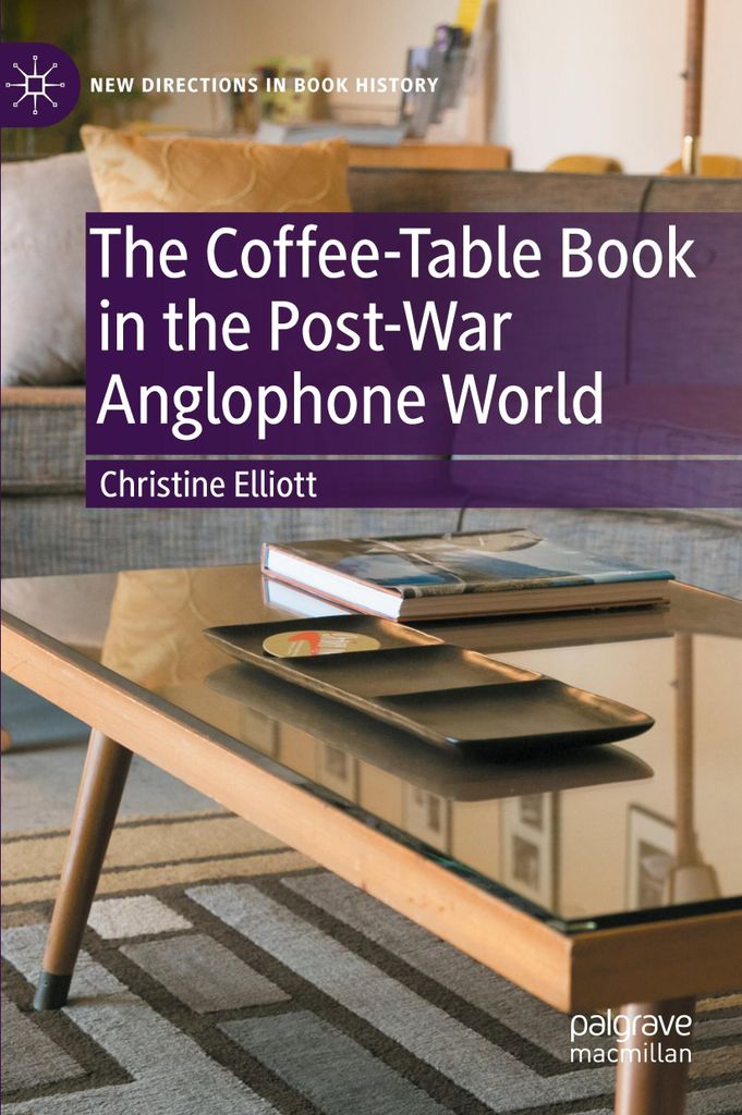 The Coffee-Table Book in the Post-War Anglophone World