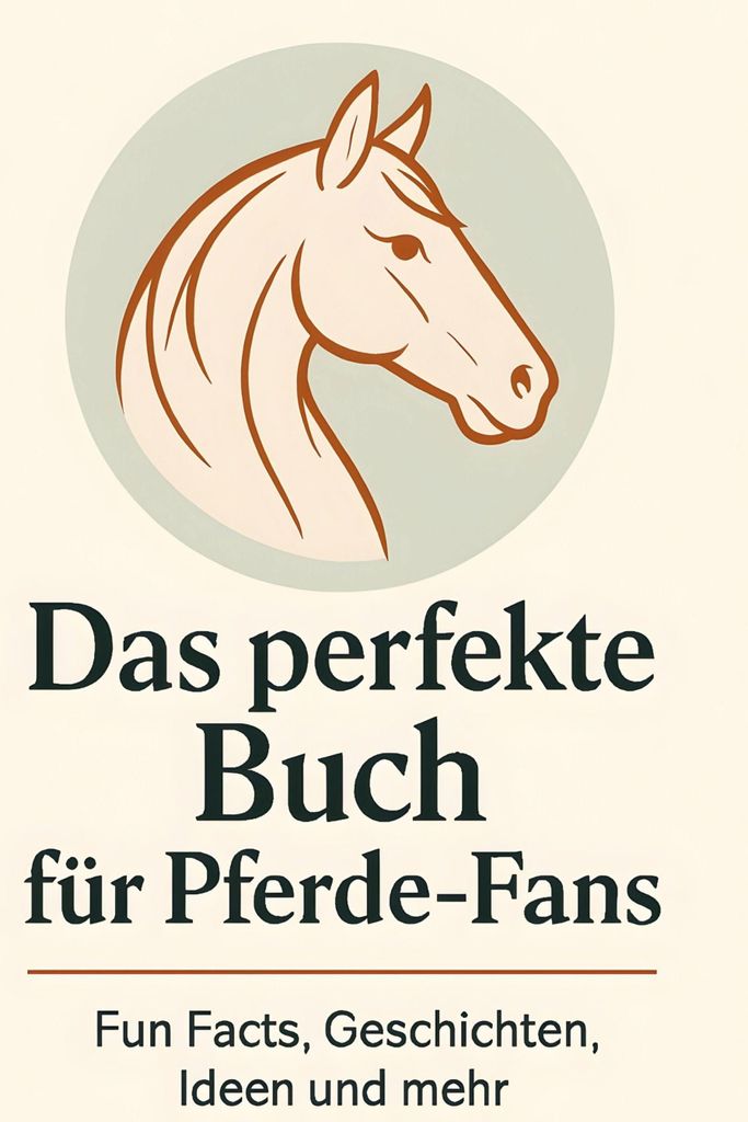 Das perfekte Buch für Pferde-Fans