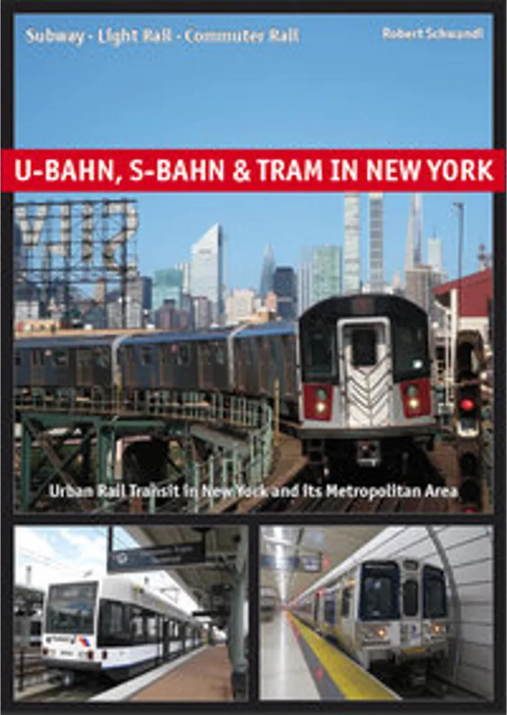 U-Bahn, S-Bahn & Tram in New York : Livre illustré sur les transports NYC