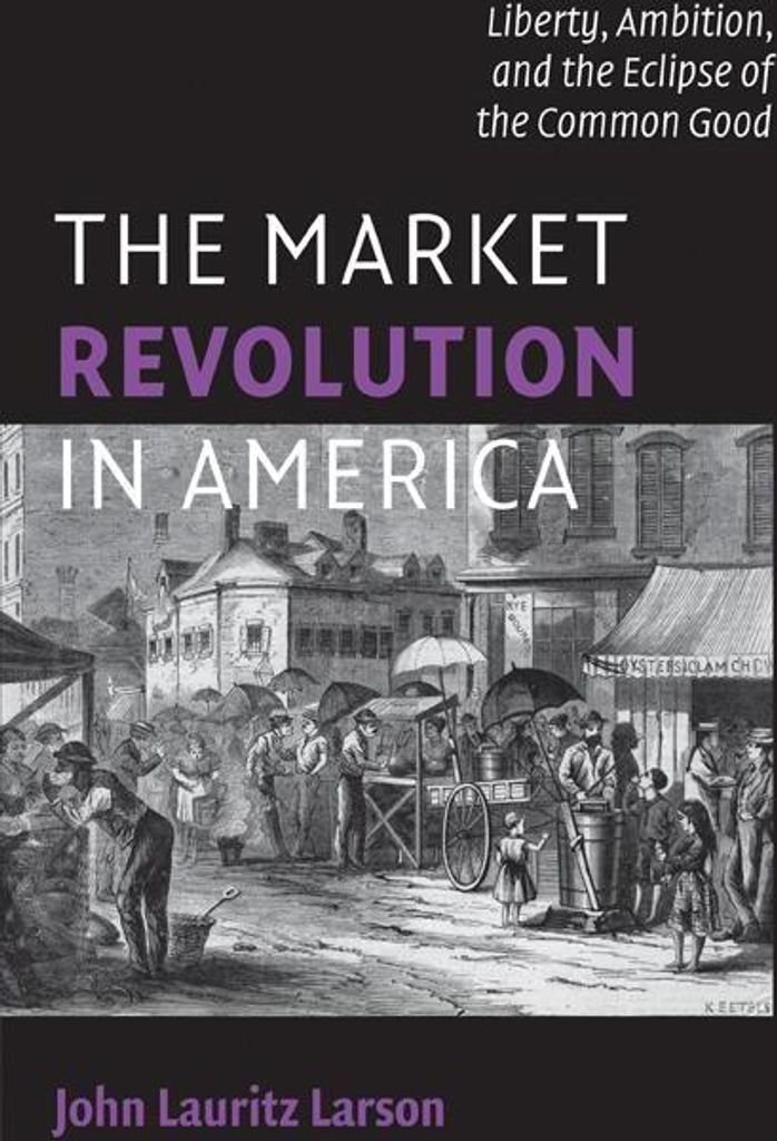 The Market Revolution in America