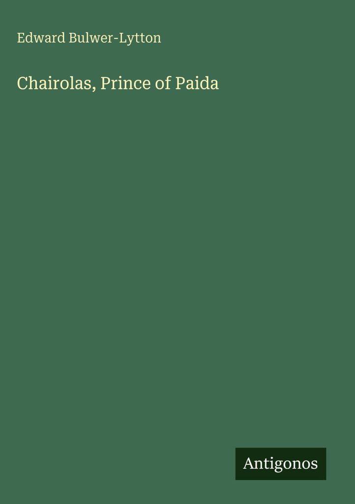Chairolas, Prince of Paida