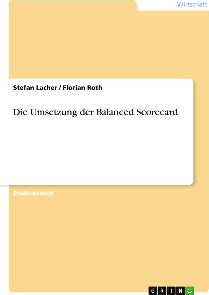 Die Umsetzung der Balanced Scorecard