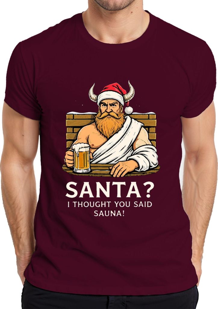 SANTA I THOUGHT YOU SAID SAUNA Wikinger Bier Bart lustig Herren T-Shirt, Burgundy, XL