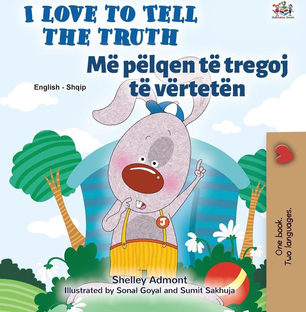 I Love to Tell the Truth (English Albanian Bilingual Children's Book)