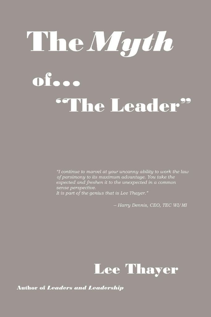 The Myth of ''the Leader''