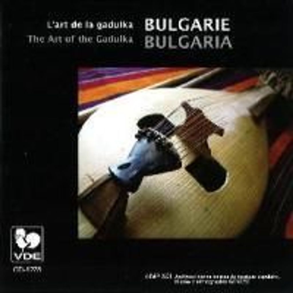 Bulgarien - The Art Of Gadulka