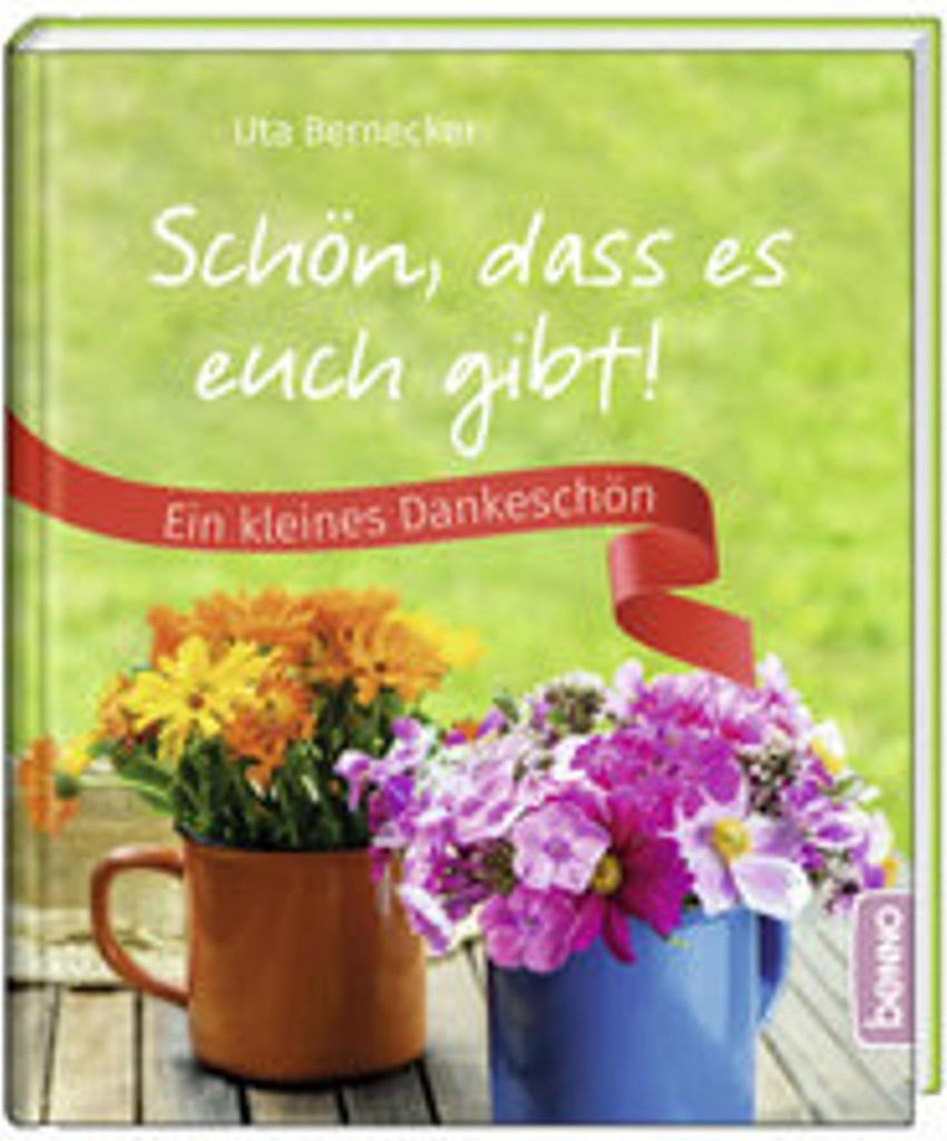 Schön, dass es euch gibt!