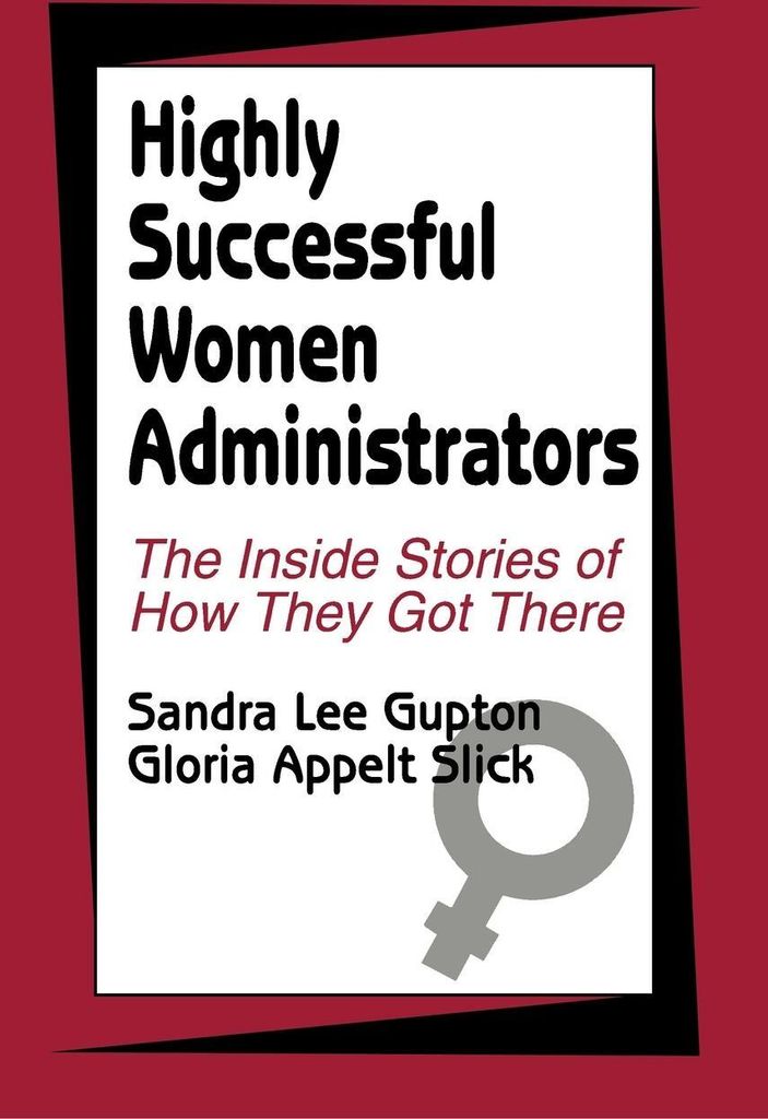 Highly Successful Women Administrators