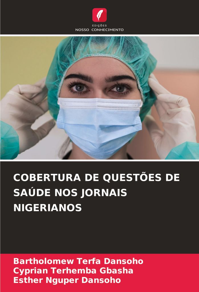 Cobertura De Questões De Saúde Nos Jornais Nigerianos