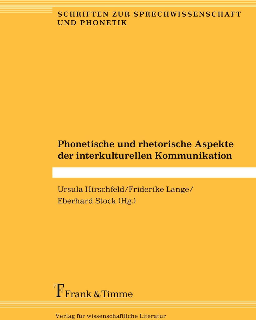 Phonetische und rhetorische Aspekte der interkulturellen Kommunikation