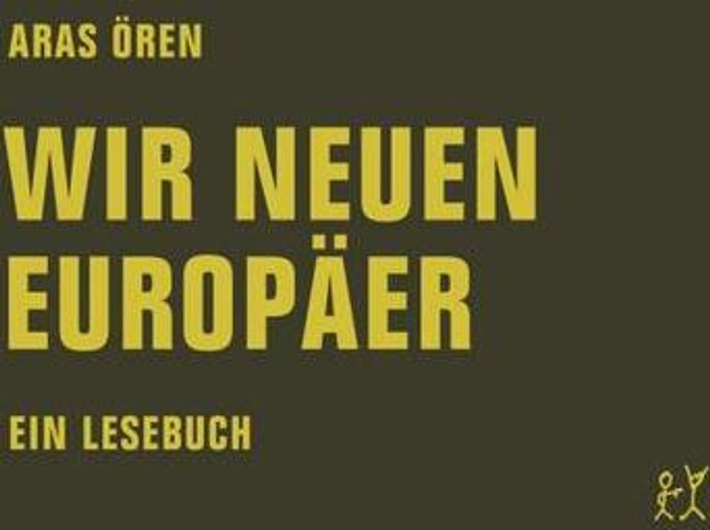 Wir neuen Europäer