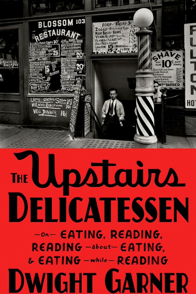Das Delikatessengeschäft im Obergeschoss: Über das Essen, das Lesen, das Lesen über das Essen und das Essen beim Lesen