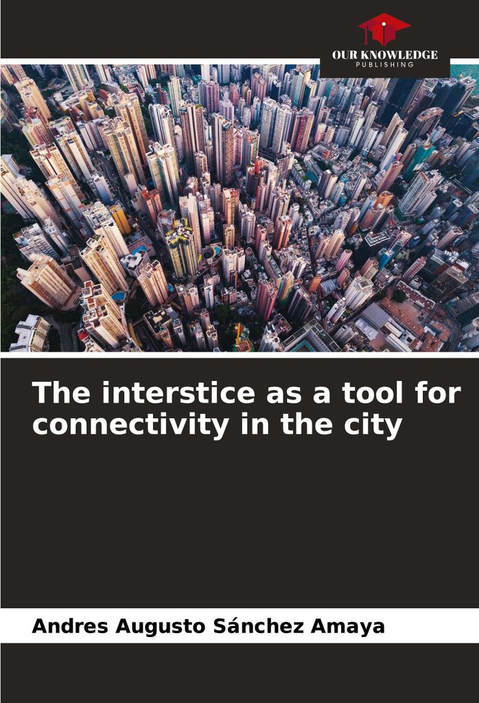 The interstice as a tool for connectivity in the city