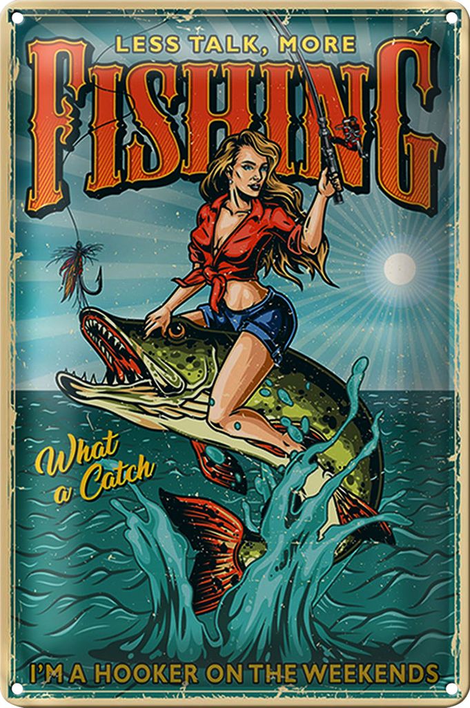 Blechschild Pinup 18x12cm less talk more fisching Angeln