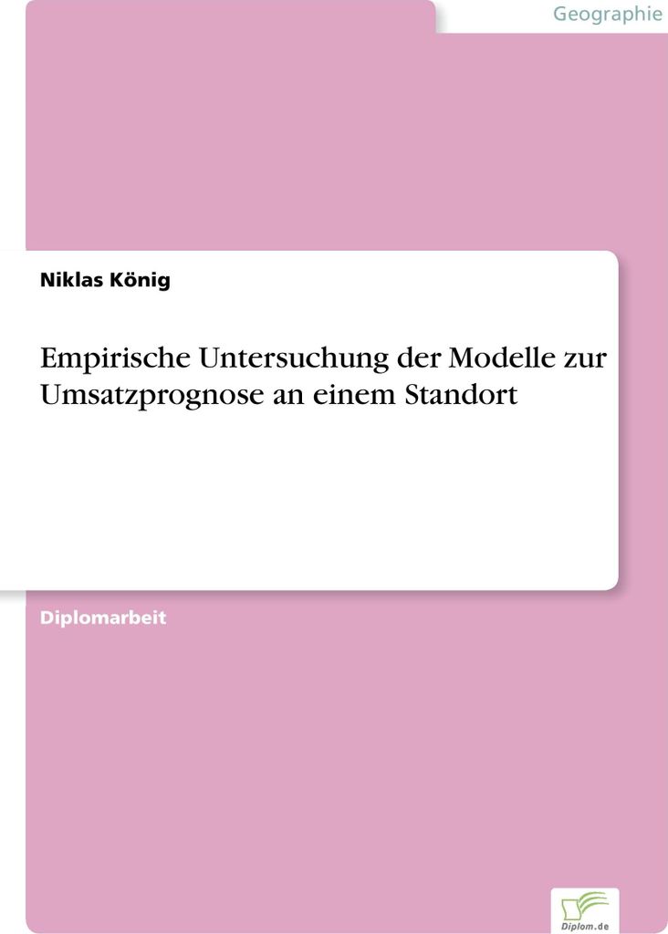 Empirische Untersuchung der Modelle zur Umsatzprognose an einem Standort