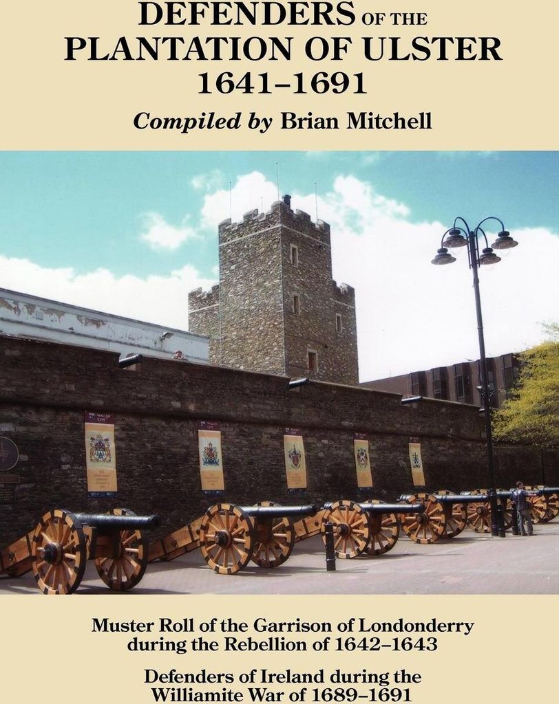 Defenders of the Plantation of Ulster, 1641-1691