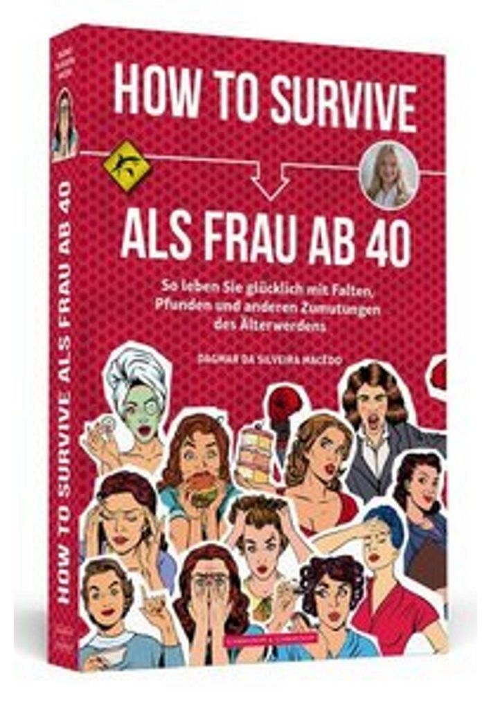 How To Survive als Frau ab 40