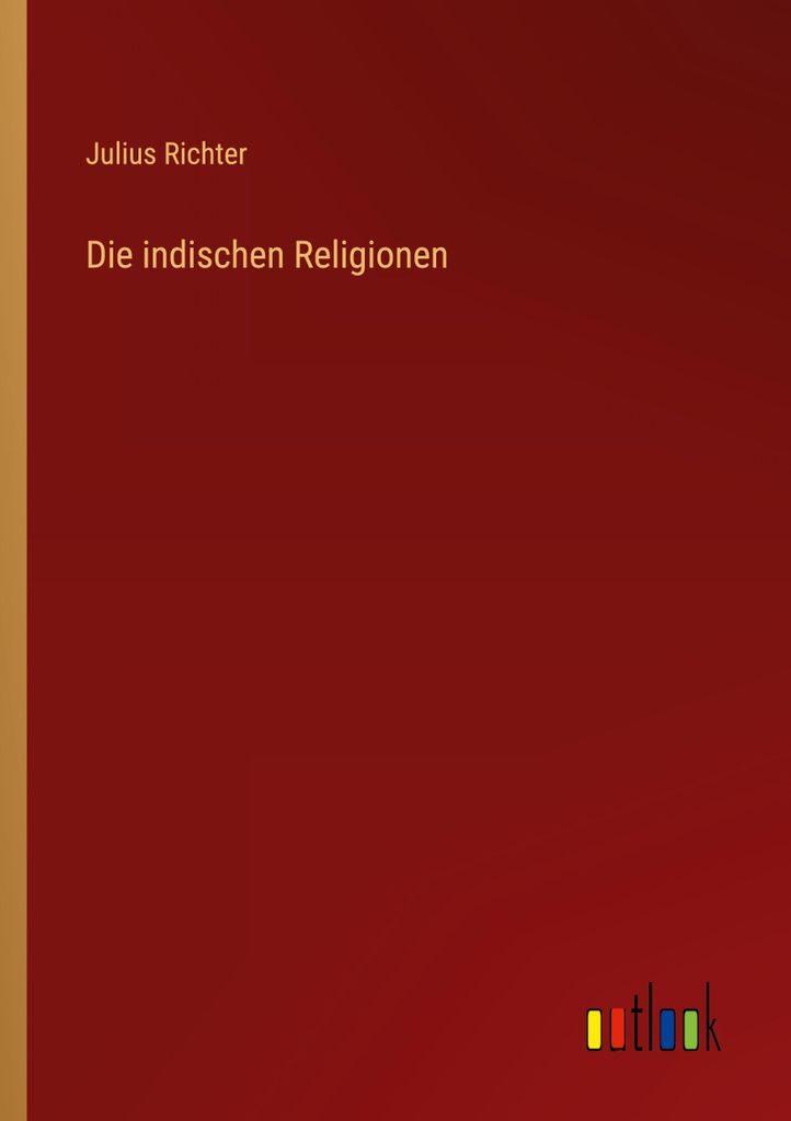 Die indischen Religionen