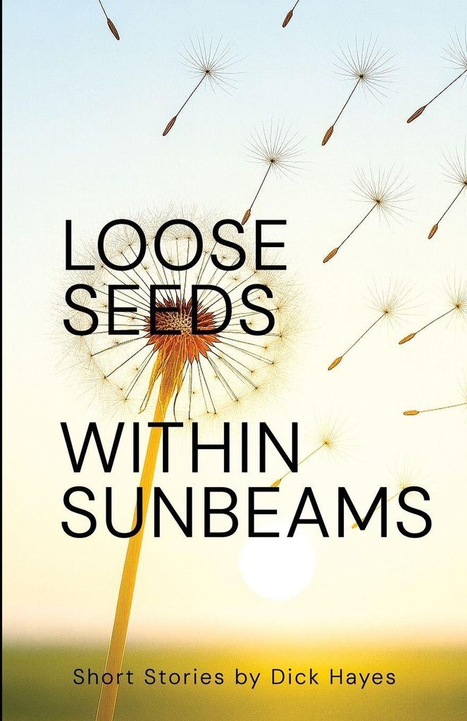 Loose Seeds Within Sunbeams