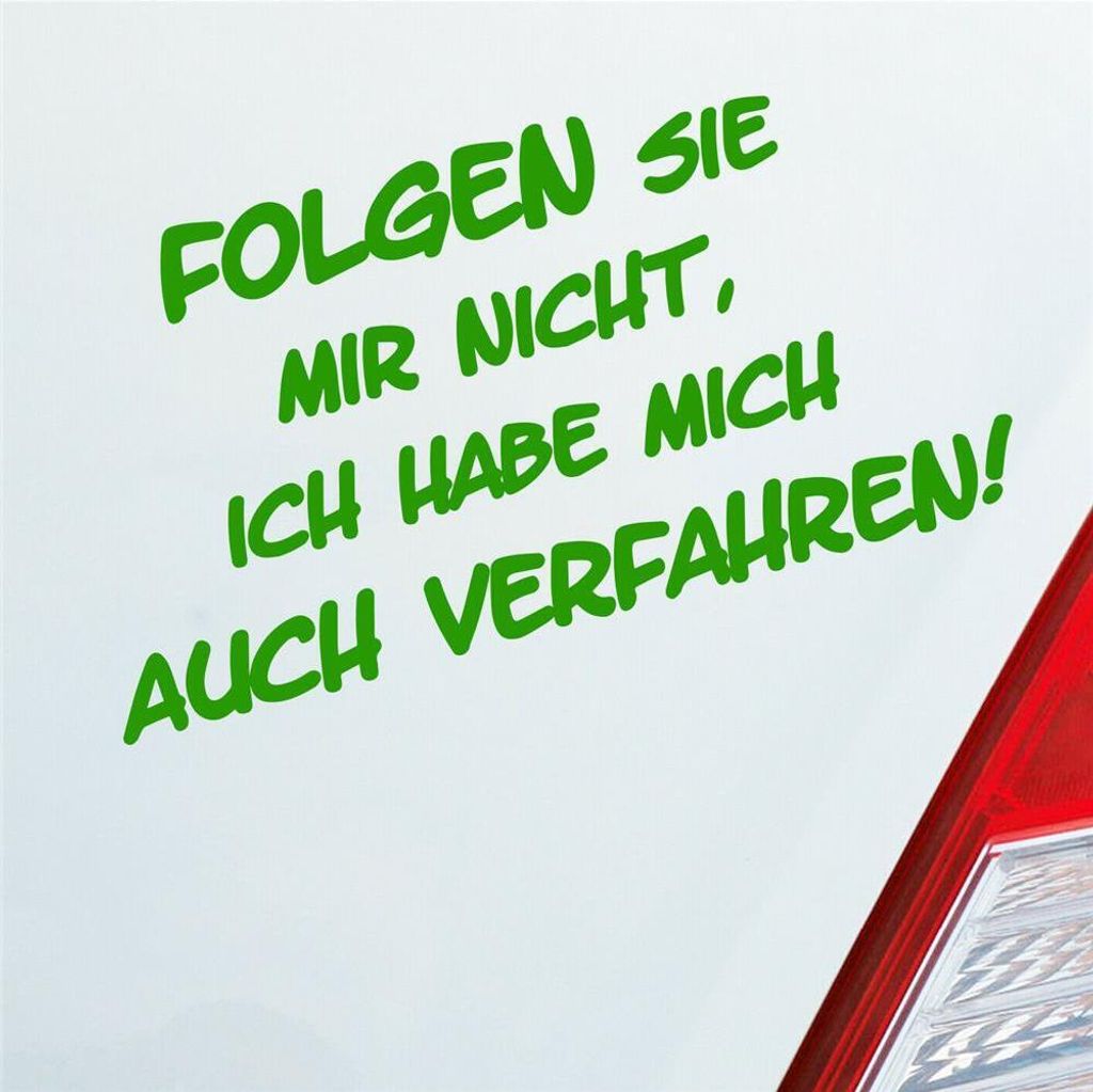 Auto Aufkleber Folgen Sie mir nicht, ich habe mich auch Produktbild 