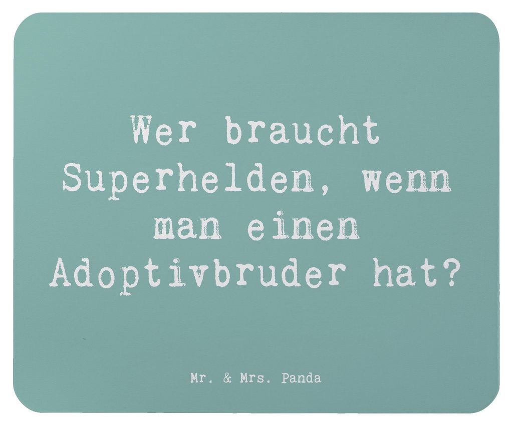 Mr. & Mrs. Panda Mauspad Spruch Held Adoptivbruder - Meeresbrise - Geschenk, Herz, Adoption, Geschwisterliebe, Mousepad, Mouse Pad, Verwandte, mous...