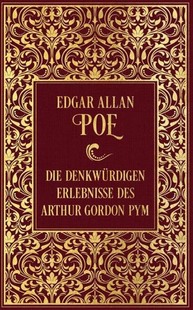 Die denkwürdigen Erlebnisse des Arthur Gordon Pym