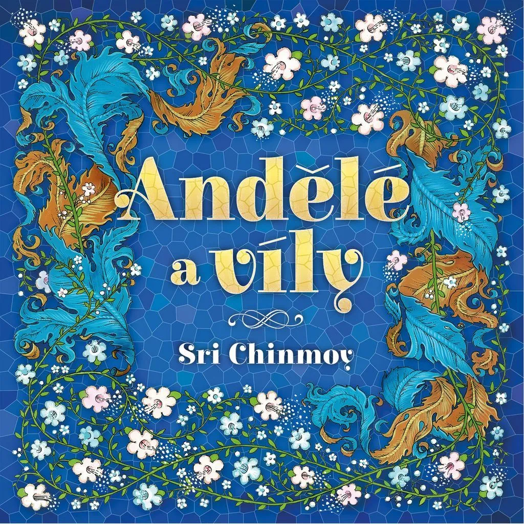 Livre Andělé a víly de Sri Chinmoy : guide spirituel broché