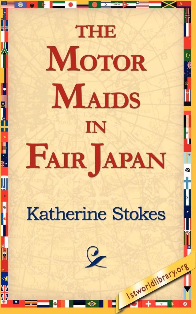 The Motor Maids in Fair Japan
