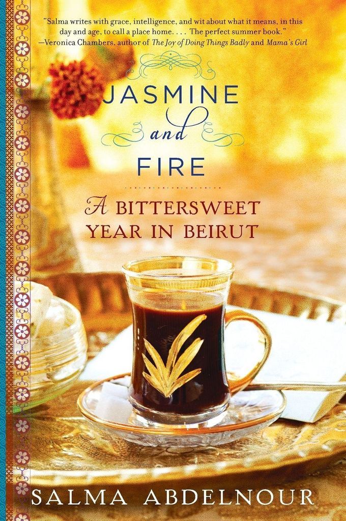 Jasmine and Fire: A Bittersweet Year in Beirut
