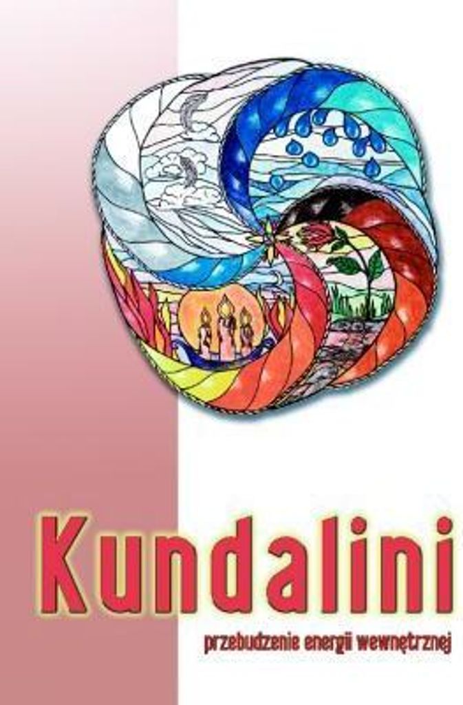 Książka: Kundalini. Przebudzenie energii wewnętrznej