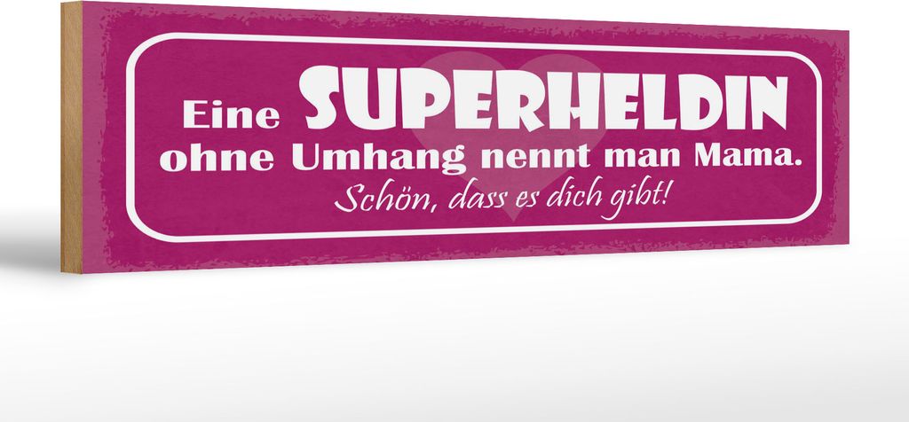 Holzschild Superheldin ohne Umhang nennt man MAMA, 46 x 10 cm, Holzschilder Mami