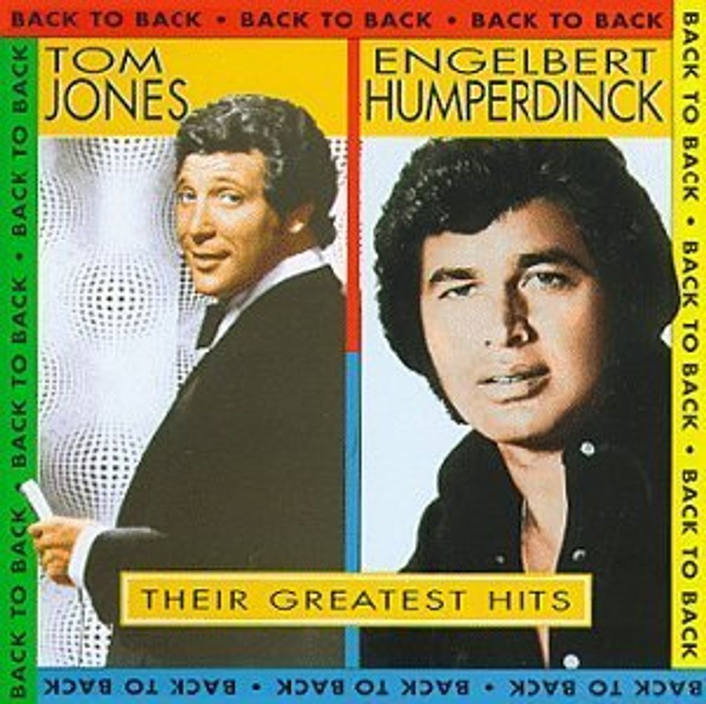 Tom Jones & Engelbert Humperdinck - Back to Back: Their Greatest Hits