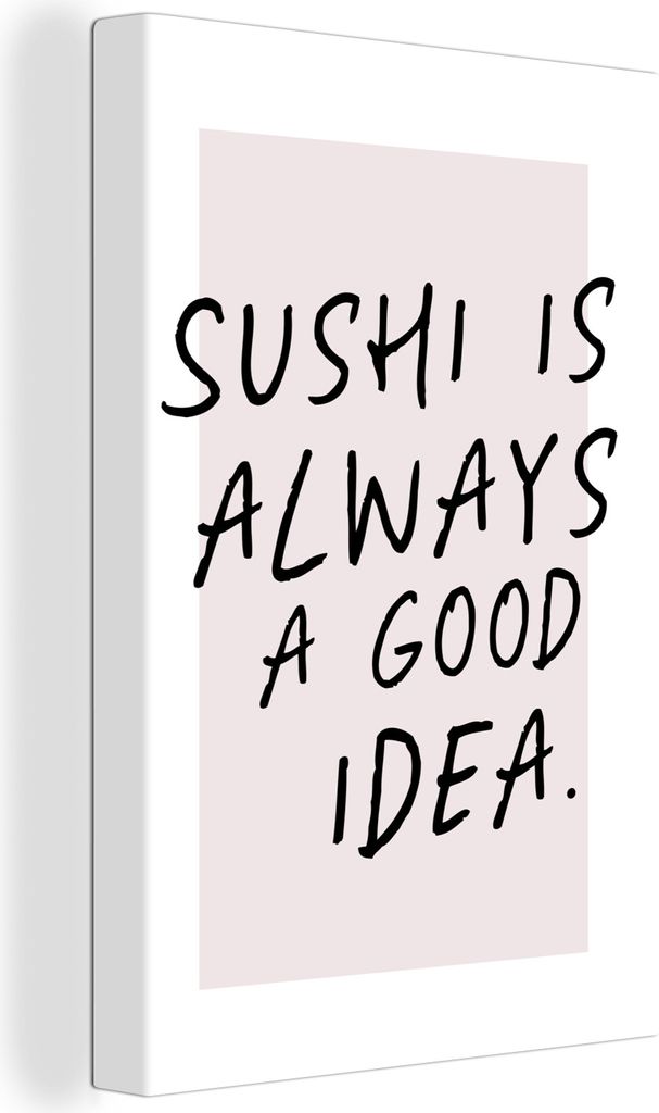 OneMillionCanvasses - Leinwandbilder - 90x140 cm, Essen - Zitate - Sushi ist immer eine gute Idee - Sprichwörter, Wandbilder Kunstdruck Wanddeko...