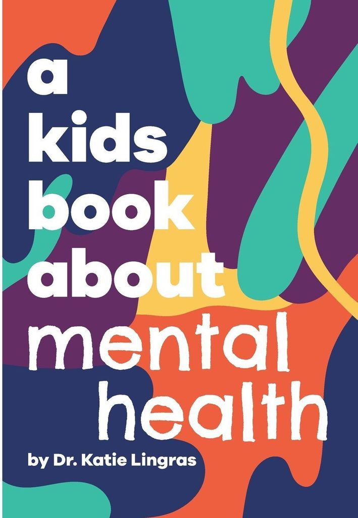A Kids Book About Mental Health