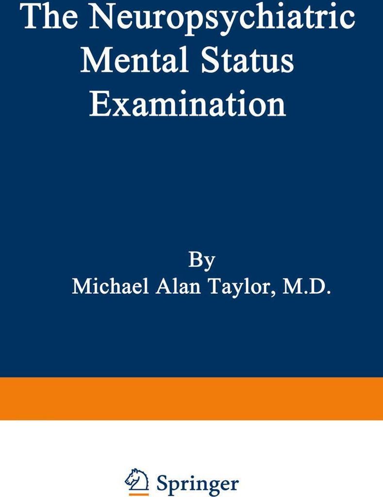 The Neuropsychiatric Mental Status Examination