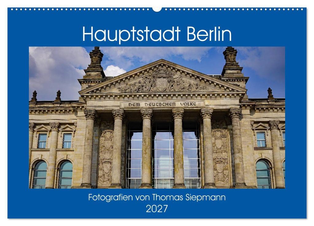 Hauptstadt Berlin (Wandkalender 2027 DIN A2 quer), CALVENDO Monatskalender